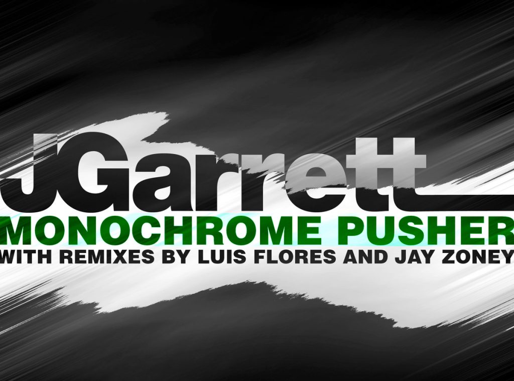 JGarrett – ‘Monochrome Pusher’
