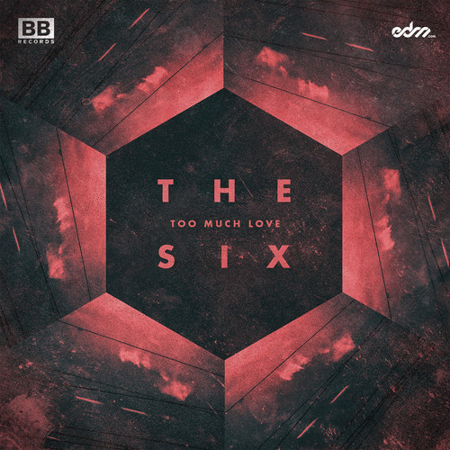 The Six – ‘Too Much Love’