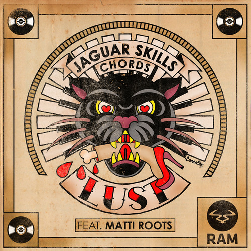 Jaguar Skills & Chords – ‘Lust’ ft. Matti Roots (The Remixes)