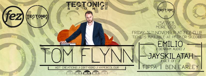 Tectonic Sound Presents: TOM FLYNN