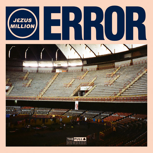 Jezus Million – ‘Error’ EP