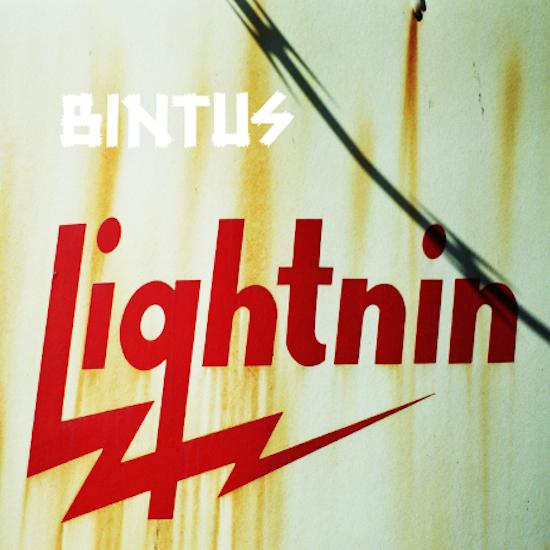 Bintus – ‘Lightnin’ EP