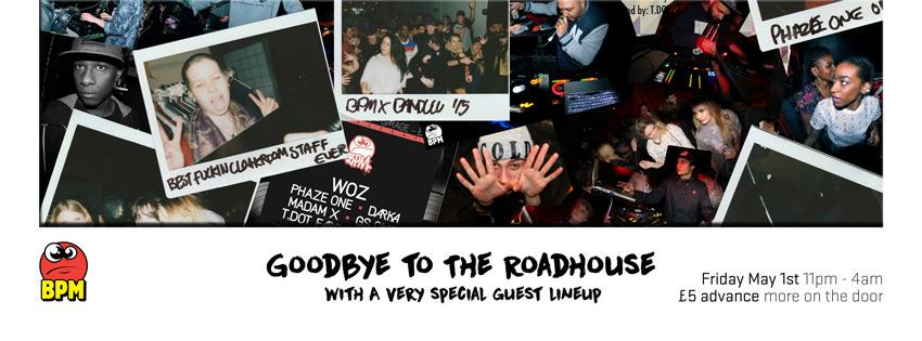 BPM Says Goodbye to The Roadhouse