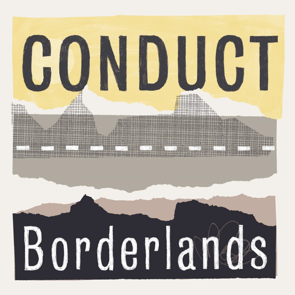 Conduct / Borderlands LP / Blu Mar Ten Music / 01.07.16