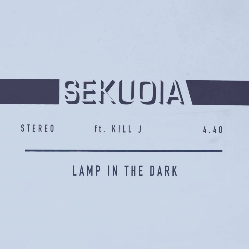 KILL J TEAMS UP WITH SEKUOIA ON ‘LAMP IN THE DARK’