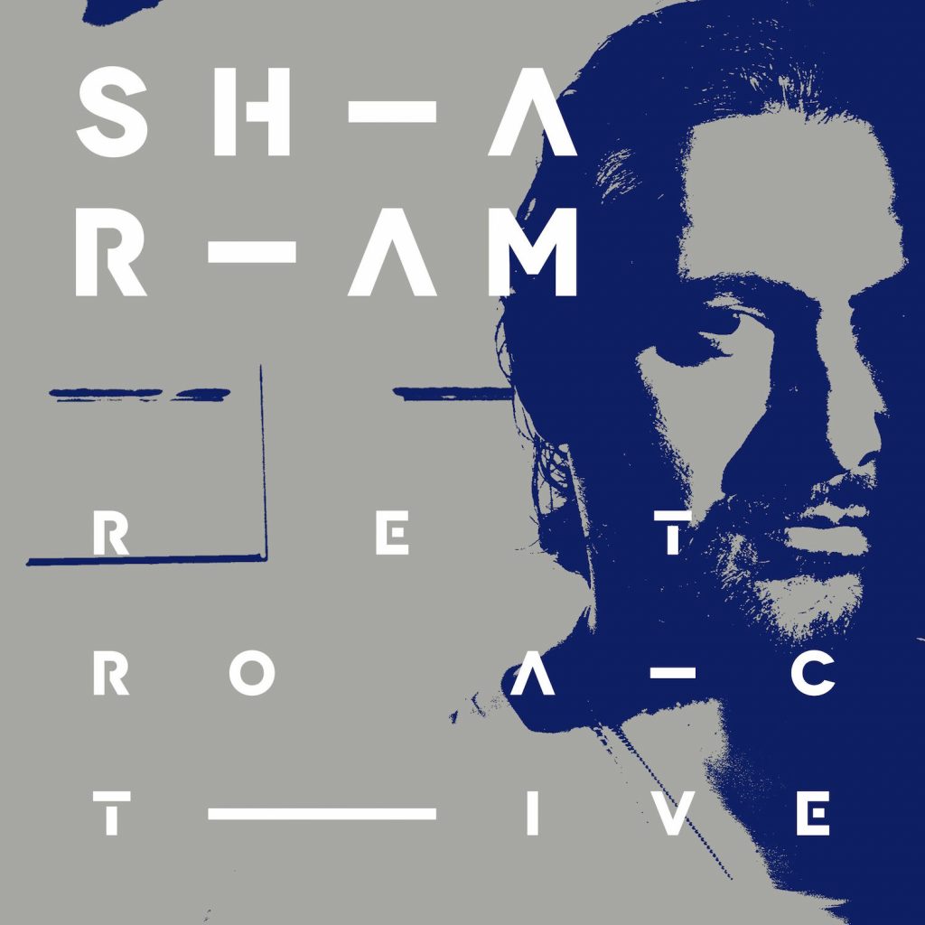 Sharam drops new LP ‘Retroactive’