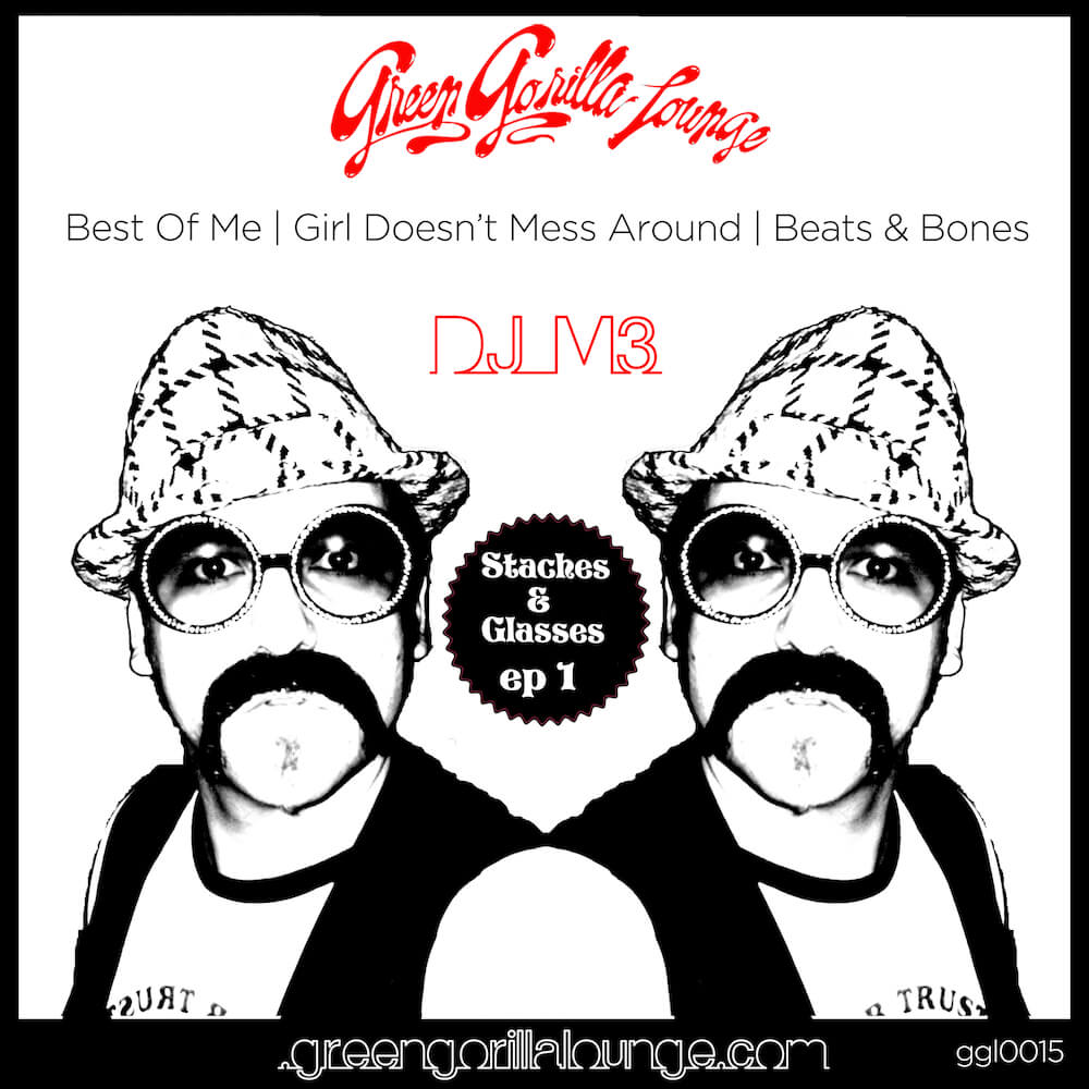 DJ M3 – Staches & Glasses EP (Green Gorilla Lounge)