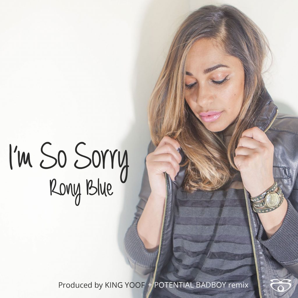 Rony Blue (produced by King Yoof) – I’m So Sorry + Potential Badboy remix [Sub Slayers]