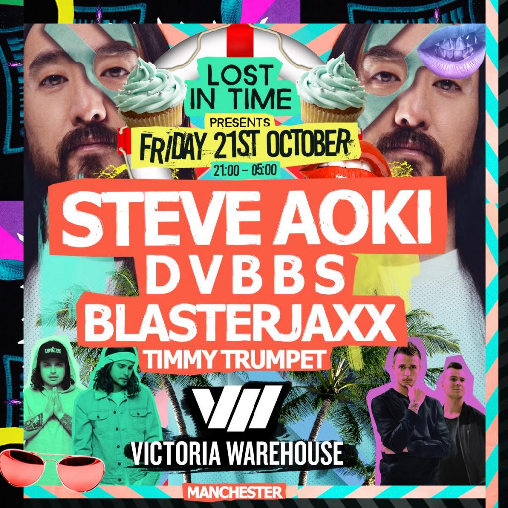 Lost in Time presents Steve Aoki, DVBBS and Blasterjaxx at Victoria Warehouse…