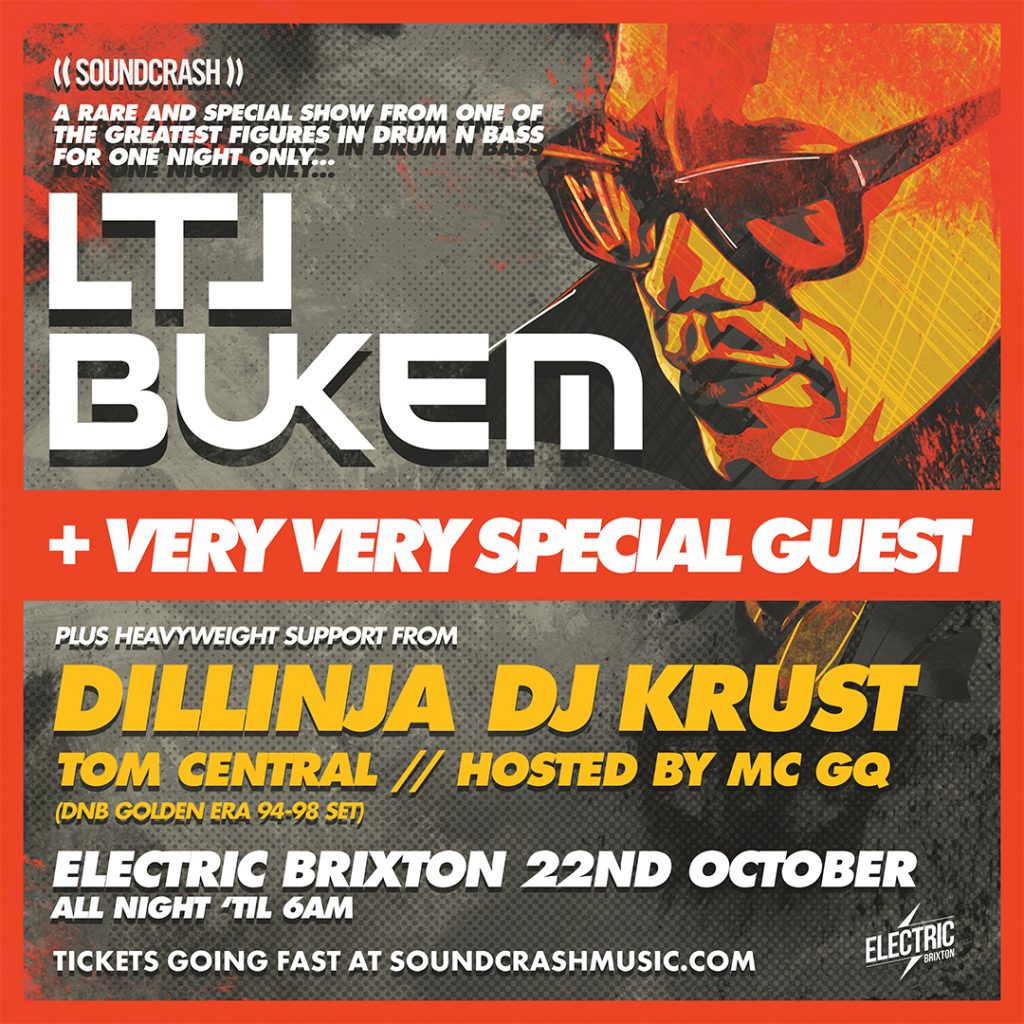 LTJ Bukem, Dillinja, krust & very special guest – This saturday @ electric brixton