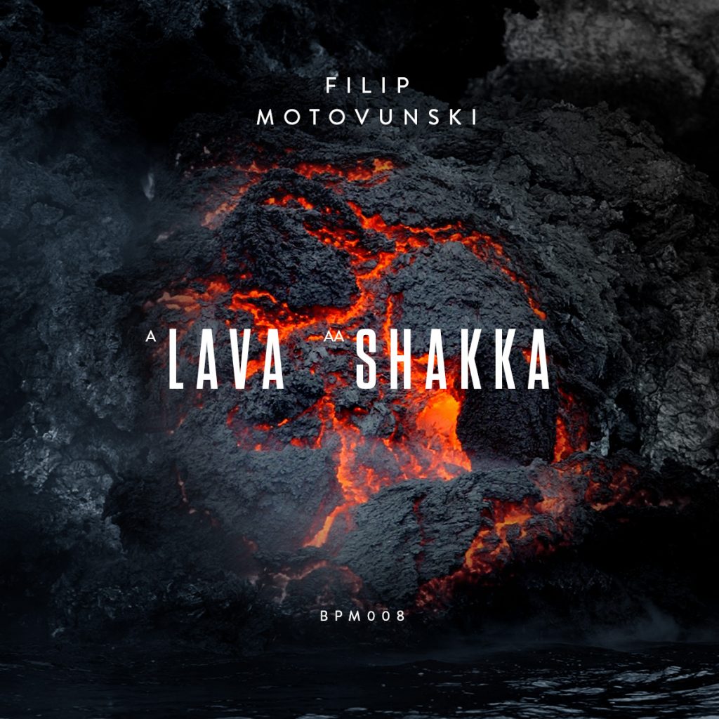 Filip Motovunski – Lava / Shakka