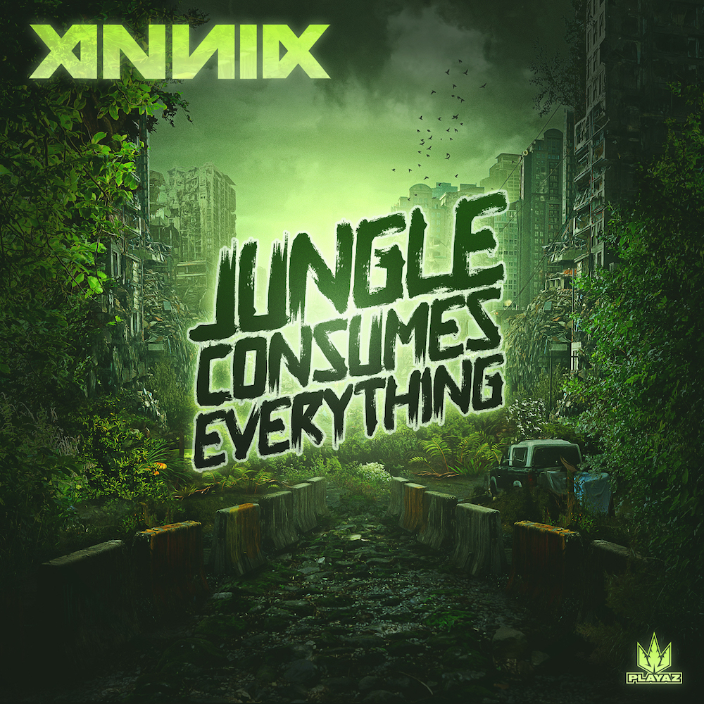 Annix – Jungle Consumes Everything [Playaz Recordings]