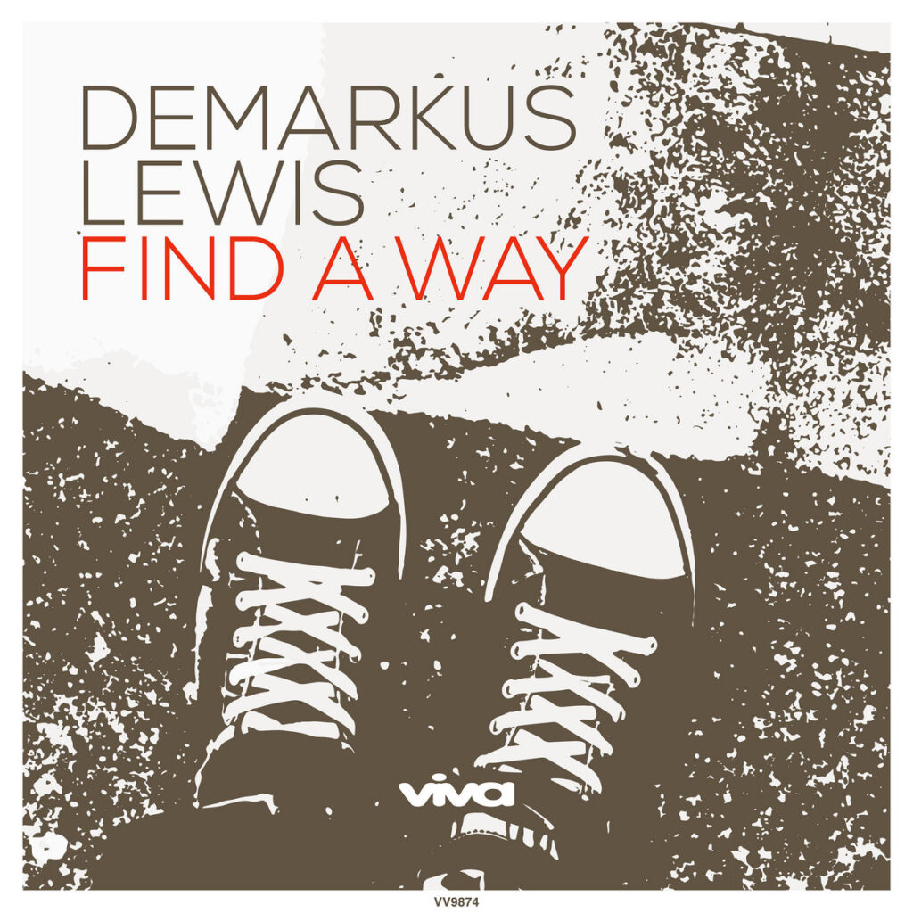 Demarkus Lewis – Find A Way (Viva Recordings)