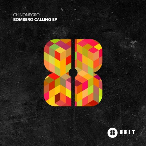 Chinonegro drops ‘Bombero Calling’ EP on 8Bit
